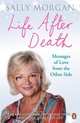 Life After Death: Messages of Love from the Other Side, Sally Morgan 