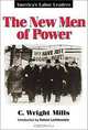 The New Men of Power: America