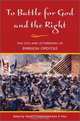 To Battle for God and the Right: The Civil War Letterbooks of Emerson Opdycke, Emerson Opdycke 
