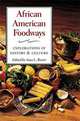African American Foodways: Exploration of History and Culture, 