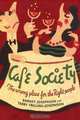 Cafe Society: The Wrong Place for the Right People (Music in American Life), Barney Josephson, Terry Trilling-Josephson 