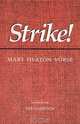 Strike!, Mary Heaton Vorse 