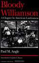 Bloody Williamson: A CHAPTER IN AMERICAN LAWLESSNESS (Prairie State Books), Paul M. Angle 