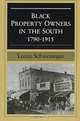 Black Property Owners in the South 1790-1915 (Blacks in the New World), Loren Schweninger 