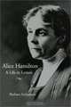 Alice Hamilton: A Life in Letters, Barbara Sicherman 