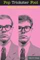 Pop Trickster Fool: Warhol Performs Naivete, Kelly M. Cresap 