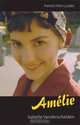 Amelie: Le Fabuleux destin d