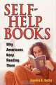 Self-Help Books: Why Americans Keep Reading Them, Sandra K. Dolby 