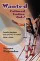 Wanted Cultured Ladies Only!: Female Stardom and Cinema in India, 1930s-1950s, Neepa Majumdar 