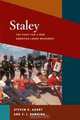 Staley: The Fight for a New American Labor Movement (Working Class in American History), Steven K. Ashby, C. J. Hawking 