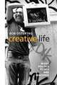 Creative Life: Music, Politics, People, and Machines, Bob Ostertag 