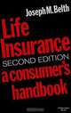 Life Insurance: A Consumer