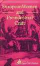 European Women and Preindustrial Craft, Daryl M. Hafter 