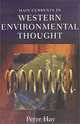 Main Currents in Western Environmental Thought:, P. R. Hay, Peter Hay 