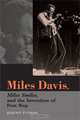 Miles Davis, Miles Smiles, and the Invention of Post Bop, Jeremy Yudkin 