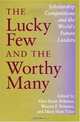 The Lucky Few And The Worthy Many: Scholarship Competitions And The World