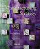 Manufacturing Strategy: Text and Cases, Terry J Hill 