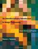 An Interdisciplinary Introduction to Image Processing: Pixels, Numbers, and Programs, Steven L. Tanimoto 