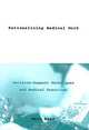 Rationalizing Medical Work: Decision Support Techniques and Medical Practices (Inside Technology), Marc Berg 