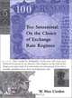 Too Sensational: On the Choice of Exchange Rate Regimes (Ohlin Lectures), W. M. Corden, W. Max Corden 