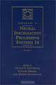 Advances in Neural Information Processing Systems 14: Proceedings of the 2001 Neural Information Processing Systems (NIPS) Conference (2 Volume Set), Thomas Diettrich, Suzanna Becker, Zoubin Ghahramani 