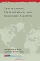 Institutions, Development, and Economic Growth (CESifo Seminar Series), 