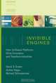 Invisible Engines: How Software Platforms Drive Innovation and Transform Industries, David S. Evans, Andrei Hagiu, Richard Schmalensee 