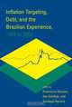 Inflation Targeting, Debt, and the Brazilian Experience, 1999 to 2003, 