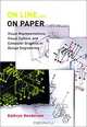On Line and On Paper: Visual Representations, Visual Culture, and Computer Graphics in Design Engineering (Inside Technology), Kathryn Henderson 