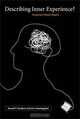Describing Inner Experience?: Proponent Meets Skeptic, Russell T. Hurlburt, Eric Schwitzgebel 