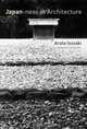 Japan-ness in Architecture, Arata Isozaki, Toshiko Mori 