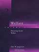 Welfare, Vol. 2: Measuring Social Welfare, Dale W. Jorgenson 