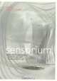 Sensorium: Embodied Experience, Technology, and Contemporary Art, 