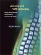 Learning and Soft Computing: Support Vector Machines, Neural Networks, and Fuzzy Logic Models (Complex Adaptive Systems), Vojislav Kecman 