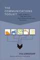 The Communications Toolkit: How to Build and Regulate Any Communications Business, P.H. Longstaff, Anthony G. Oettinger 