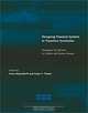 Designing Financial Systems in Transition Economies: Strategies for Reform in Central and Eastern Europe, Anna Meyendorff, Anjan Thakor, Anjan V. Thakor 