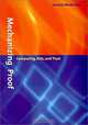 Mechanizing Proof: Computing, Risk, and Trust (Inside Technology), Donald MacKenzie 