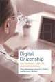 Digital Citizenship: The Internet, Society, and Participation, Karen Mossberger, Caroline J. Tolbert and Ramona S. McNeal 