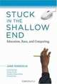 Stuck in the Shallow End: Education, Race, and Computing, Jane Margolis 