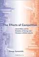 The Effects of Competition: Cartel Policy and the Evolution of Strategy and Structure in British Industry, George Symeonidis 