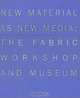 New Material as New Media, Marion Boulton Stroud 