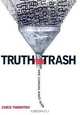 Truth from Trash: How Learning Makes Sense (Complex Adaptive Systems), Chris Thornton 