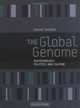 The Global Genome: Biotechnology, Politics, and Culture (Leonardo Books), Eugene Thacker 
