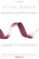In the Bubble : Designing in a Complex World, John Thackara 