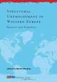 Structural Unemployment in Western Europe: Reasons and Remedies (CESifo Seminar Series), 