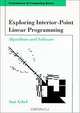 Exploring Interior-Point Linear Programming: Algorithms and Software (Foundations of Computing), Ami Arbel 