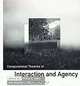 Computational Theories of Interaction and Agency (Artificial Intelligence), Philip E. Agre, Stanley J. Rosenschein 