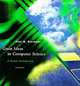 Great Ideas in Computer Science - 2nd Edition: A Gentle Introduction, Alan W. Biermann 