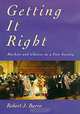 Getting It Right: Markets and Choices in a Free Society, Robert J. Barro 