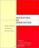 Investing in Innovation: Creating a Research and Innovation Policy That Works, Lewis M. Branscomb, James H. Keller 